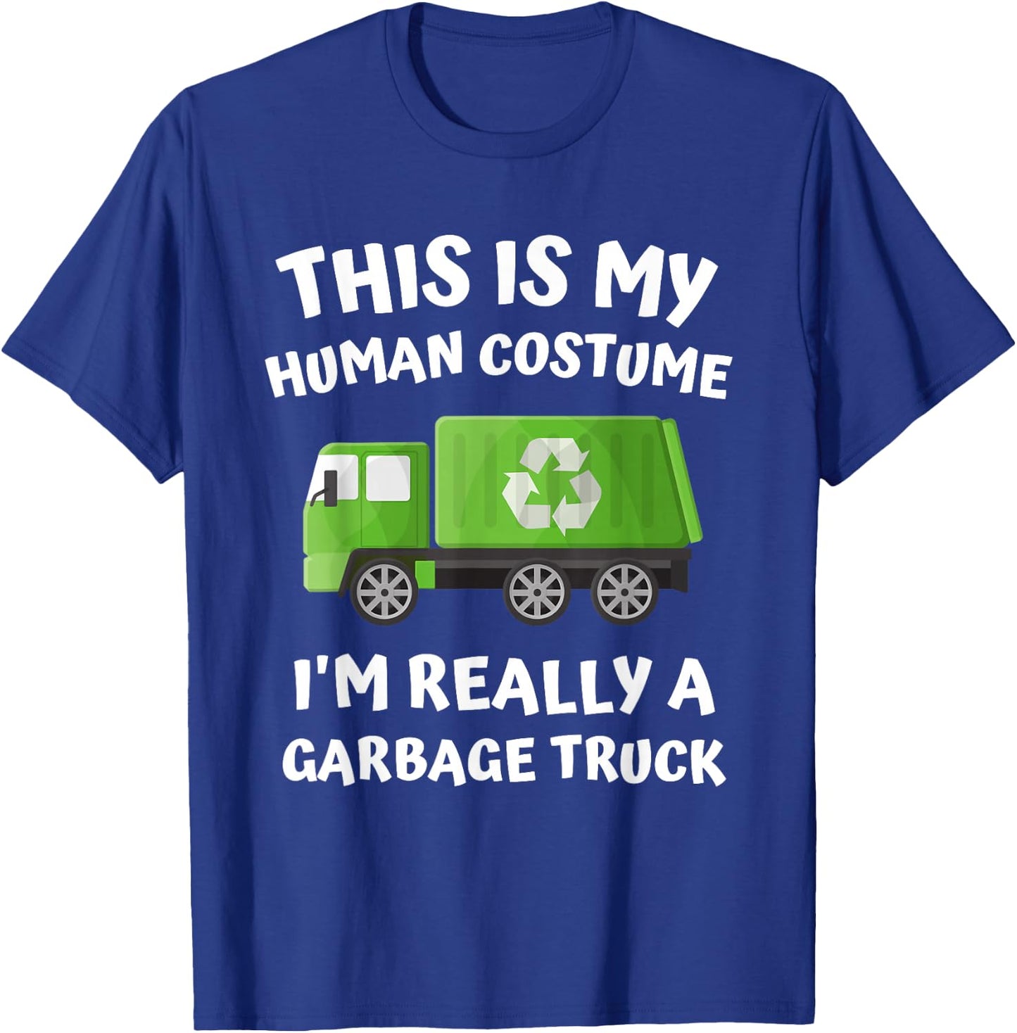 This My Human Costume I'm Really A Garbage Truck Pajama Kids T-Shirt - T-Shirt | Royal