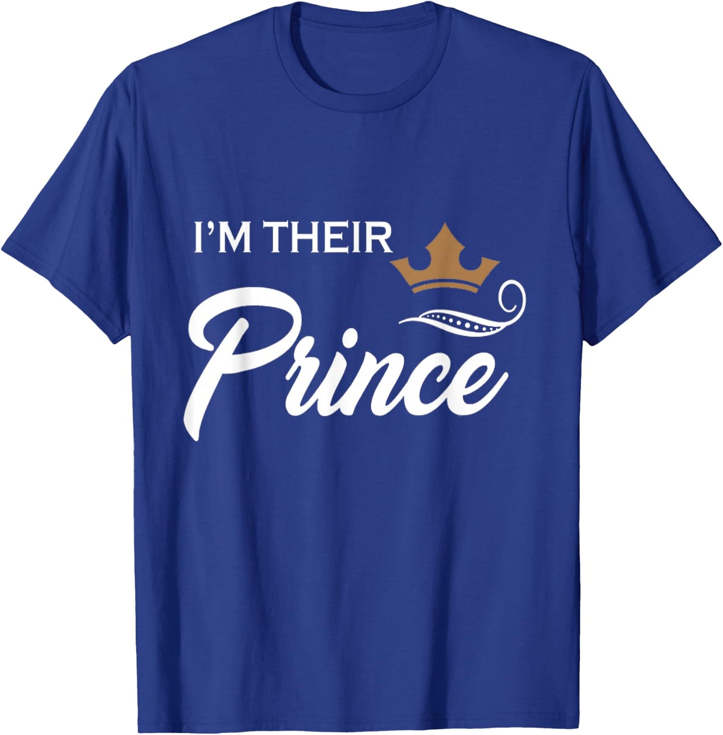 I'm Their Prince Funny Couple Family Boys T Shirt T-Shirt - T-Shirt | Royal