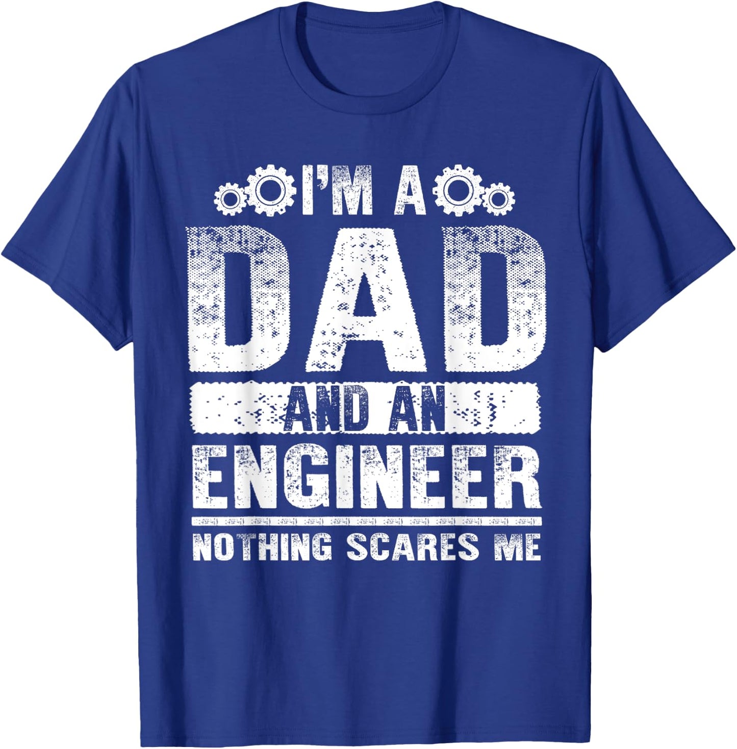 Funny Engineer Dad Art Father Day Engineering Lovers T-Shirt - T-Shirt | Royal