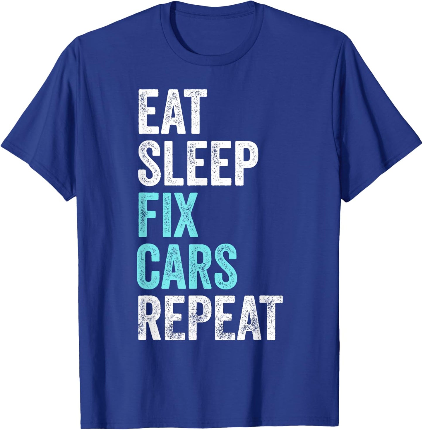 Eat Sleep Fix Cars Repeat Retro Car Mechanic T-Shirt - T-Shirt | Royal