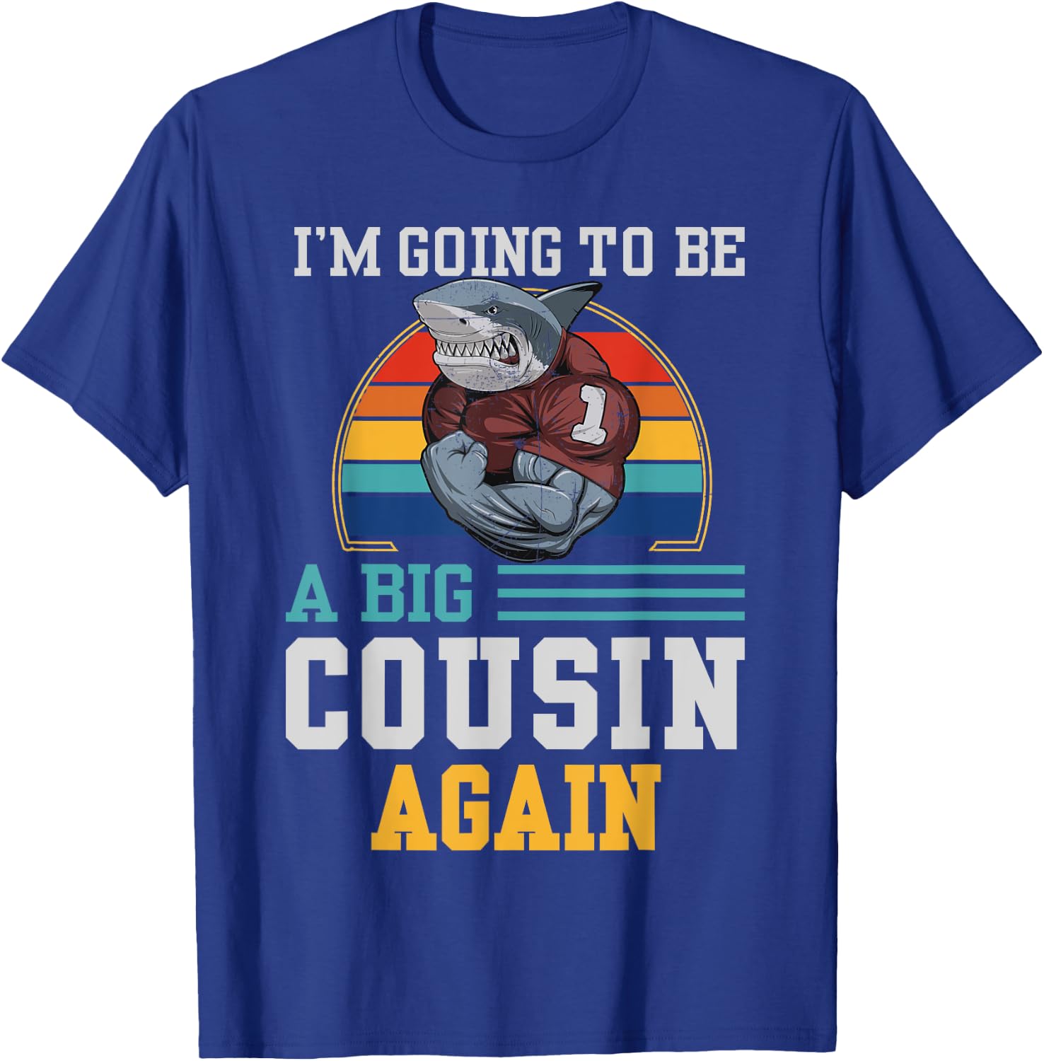 Going To Be a Big Cousin Again Promoted To Cousin Again T-Shirt - T-Shirt | Royal