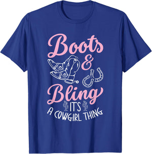Boots & Bling Its A Cowgirl Thing for a Cowgirl T-Shirt - T-Shirt | Royal
