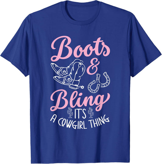 Boots & Bling Its A Cowgirl Thing for a Cowgirl T-Shirt - T-Shirt | Royal