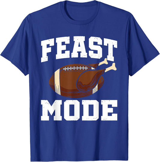 Feast Mode Football Turkey Funny Thanksgiving Gift T-Shirt - T-Shirt | Royal