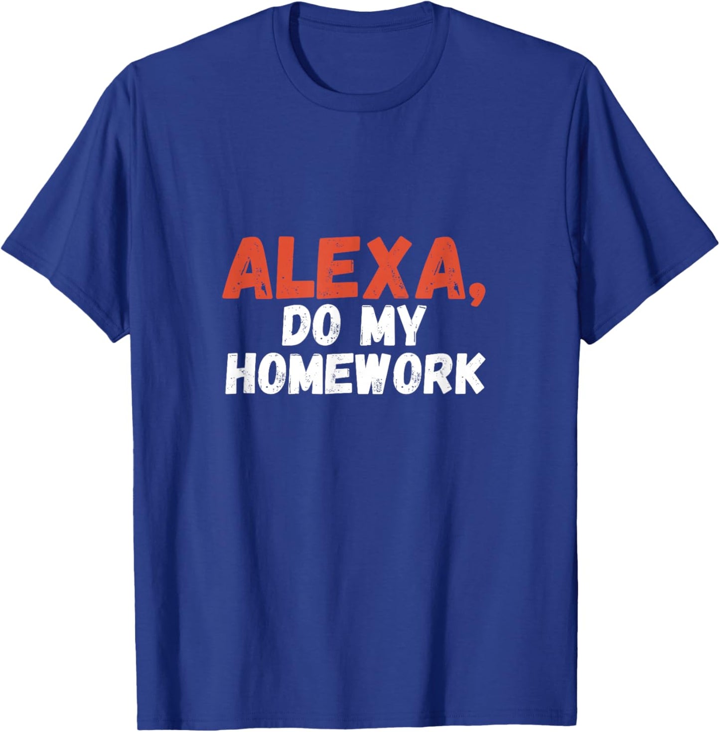 Alexa Do My Homework Funny Joke Kids Youth T-Shirt - T-Shirt | Royal