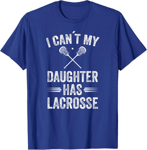 Funny Lacrosse Mom Dad Lacrosse daughter stick lax gift T-Shirt - T-Shirt | Royal
