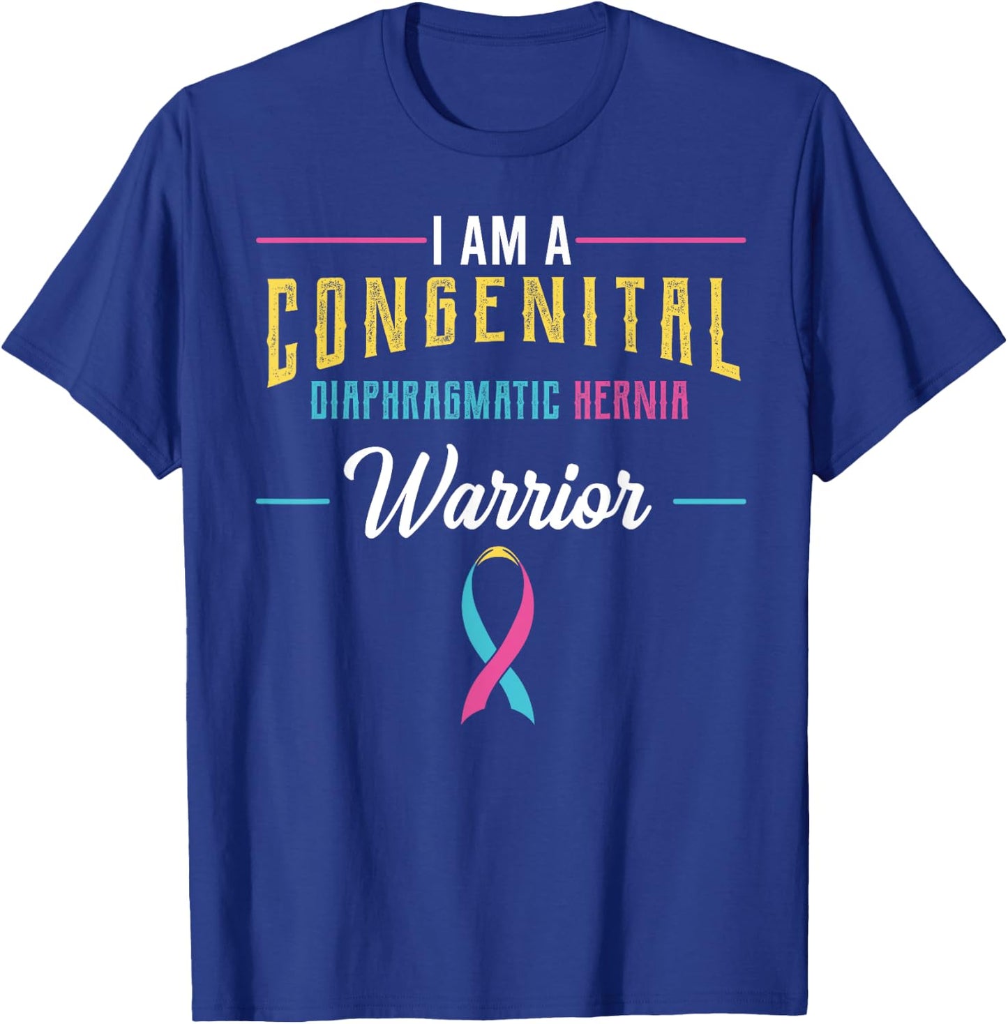 Congenital Diaphragmatic Hernia Awareness Ribbon CDH Warrior T-Shirt - T-Shirt | Royal