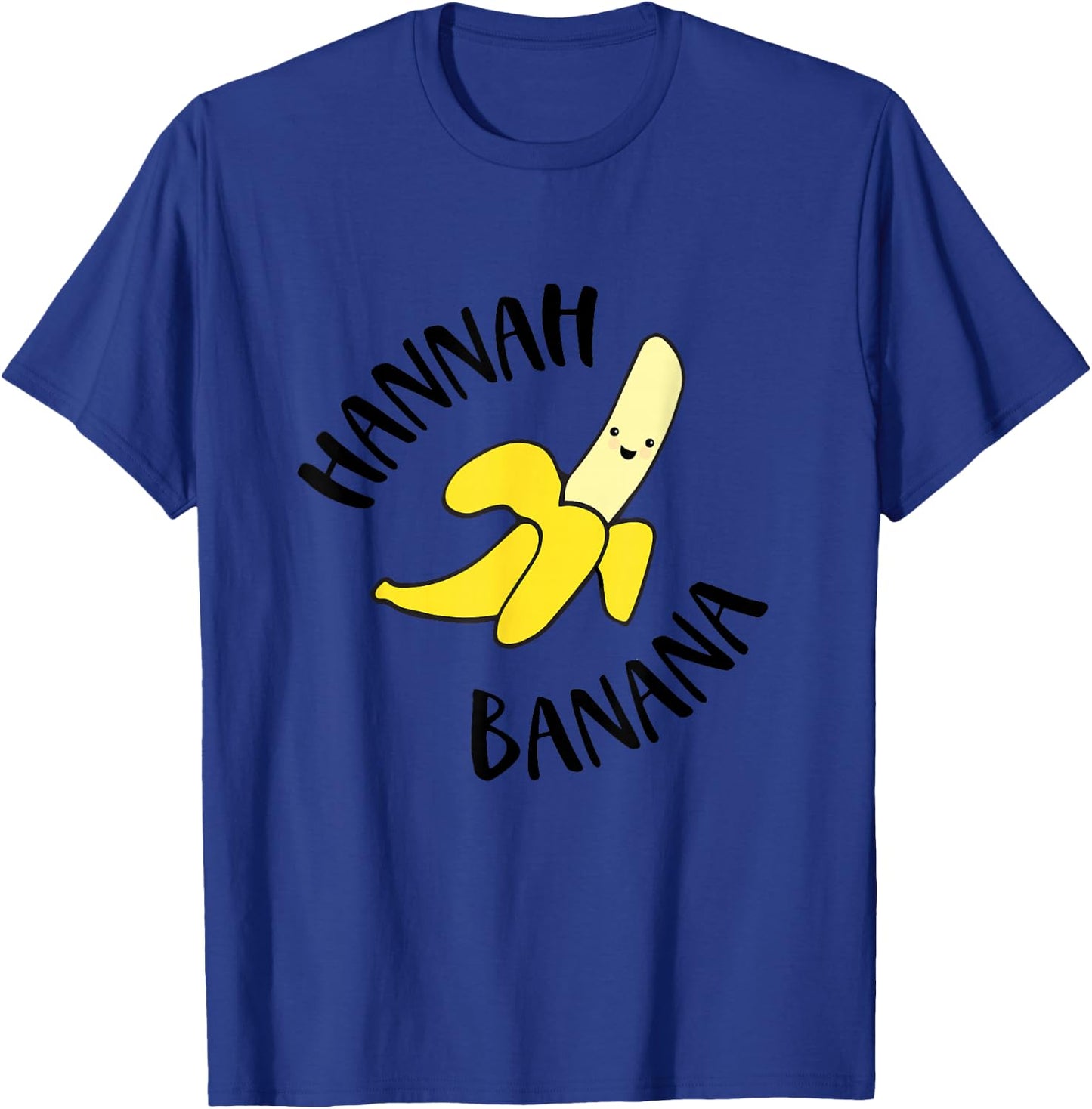 Hannah Banana Nickname T-Shirt - T-Shirt | Royal