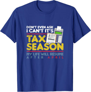 Tax Season Funny Taxation Accountant Gift Tax T-Shirt - T-Shirt | Royal