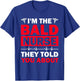 I'm The Bald Nurse They Told You About T-Shirt - T-Shirt | Royal