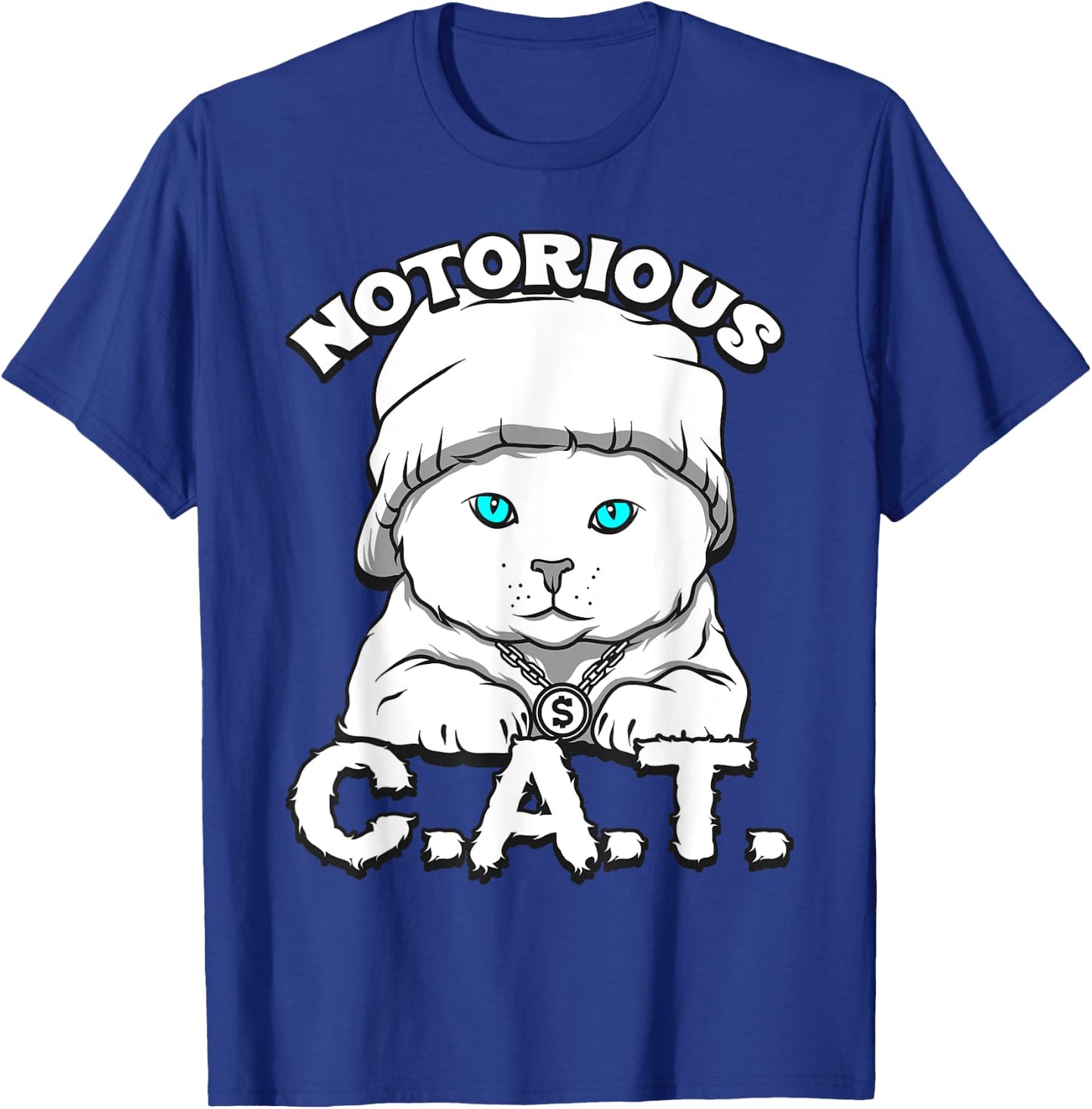 Notorious C.A.T. Cool and Funny Cat Men Women Girls Kids T-Shirt - T-Shirt | Royal