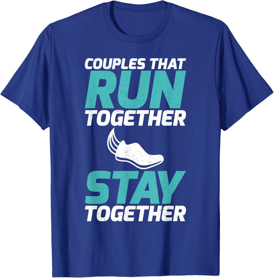 Couples that run together stay together Partner Runner T-Shirt - T-Shirt | Royal