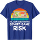 Risk - I'm Just Here for The Board Game Risk T-Shirt - T-Shirt | Royal