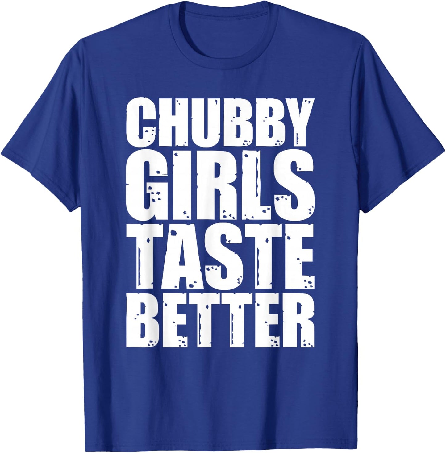 Thick Girls Taste Better Shirt Thick Girls Taste Better T-Shirt - T-Shirt | Royal