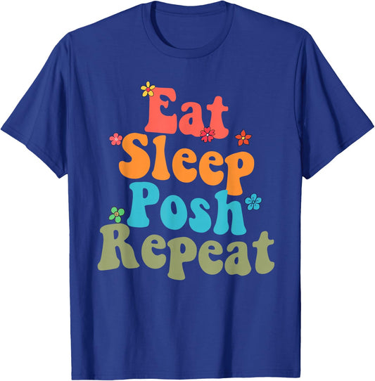 Posh Seller Online Seller Poshmark Eat Sleep Posh Repeat T-Shirt - T-Shirt | Royal