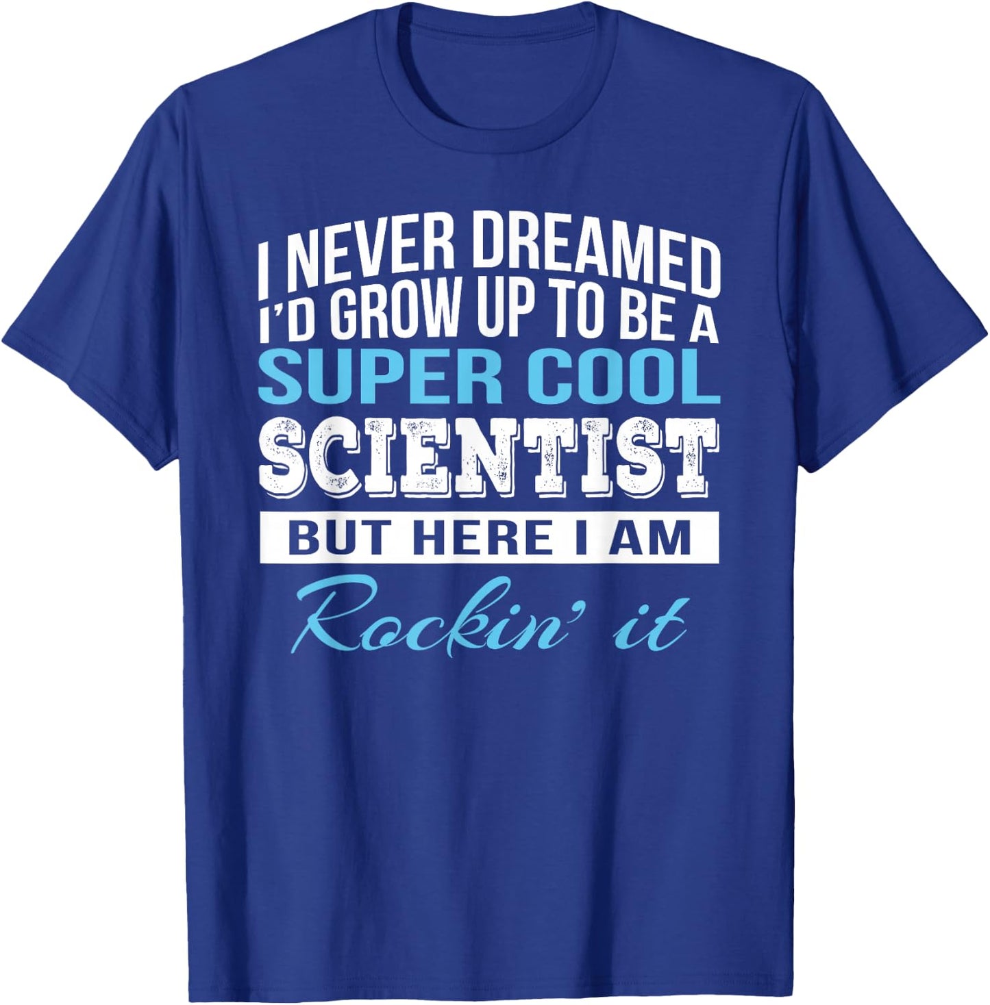Funny Scientist Gift T-Shirt - T-Shirt | Royal