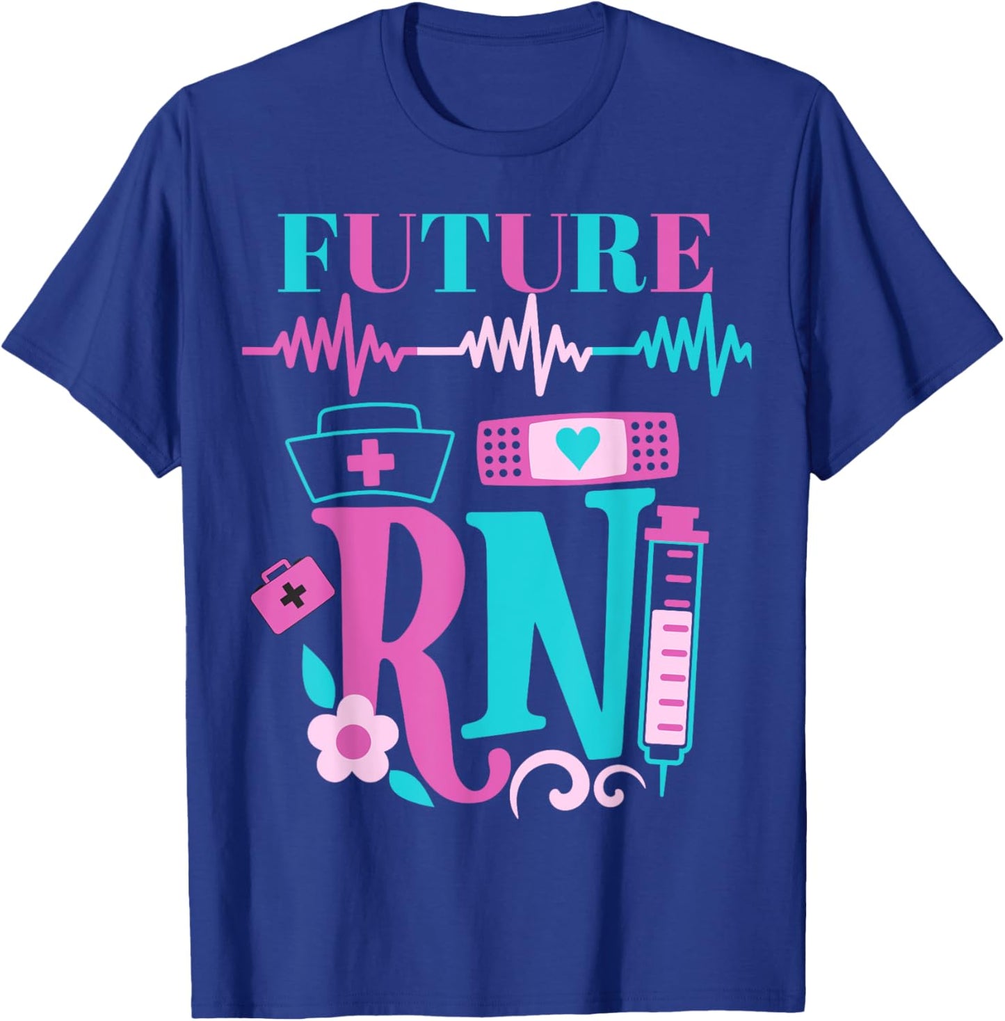 Fun Future Nurse Rn Assistant Practical Registered Assistant T-Shirt - T-Shirt | Royal