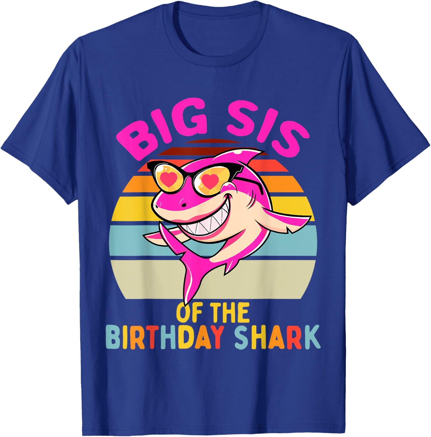 Big Sis of the Shark Birthday Sister Matching Family T-Shirt - T-Shirt | Royal