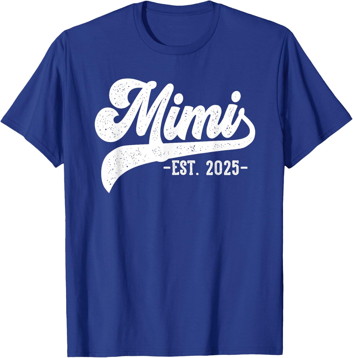 Mimi Est 2025 Mimi To Be Gifts New Mimi 2025 Pregnancy T-Shirt - T-Shirt | Royal