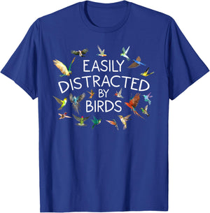 Funny Easily Distracted By Birds Cool Bird Gift Men Women T-Shirt - T-Shirt | Royal