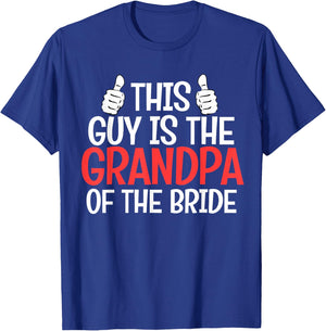 Grandpa of the Bride Wedding Bride Grandfather Men Dad T-Shirt - T-Shirt | Royal