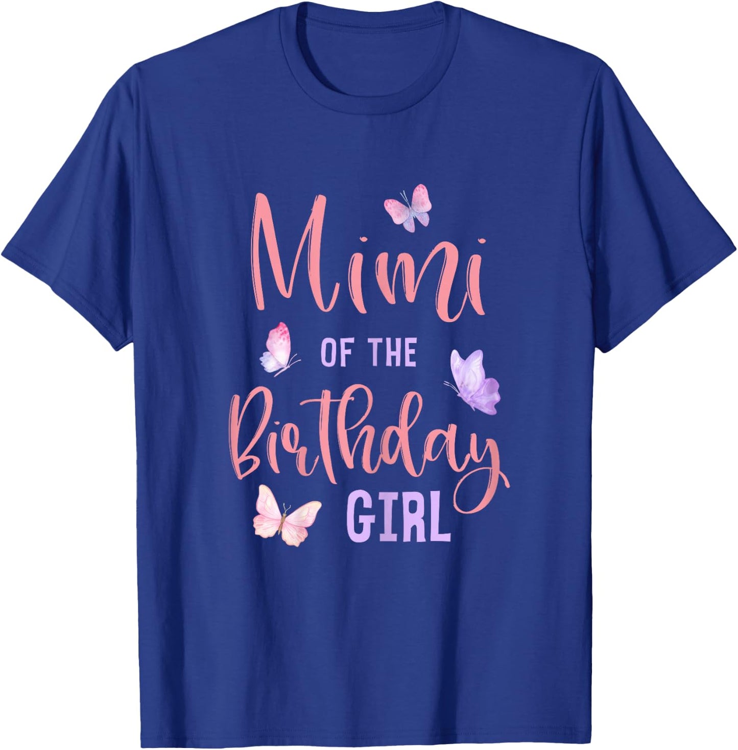 Mimi of The Birthday Girl Butterfly Party Matching Family T-Shirt - T-Shirt | Royal