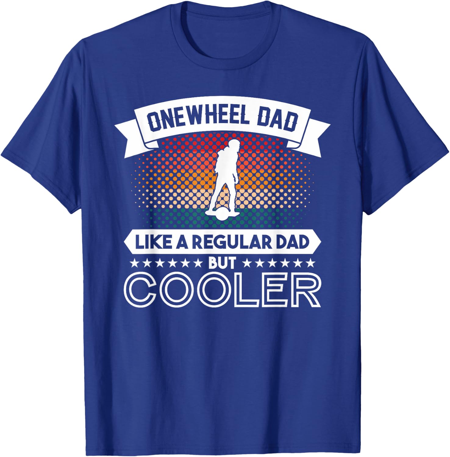 Onewheel GT Eskate Dad One Wheel GTS Skateboard T-Shirt - T-Shirt | Royal