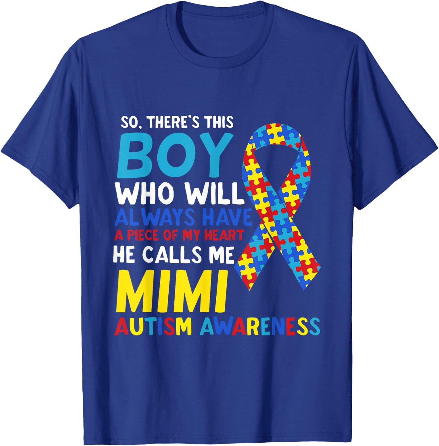 There's This Boy He Calls Me Mimi Grandma Autism Awareness T-Shirt - T-Shirt | Royal
