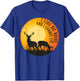 I Like Big Bucks And I Cannot Lie Shirt Deer Lover T-Shirt - T-Shirt | Royal