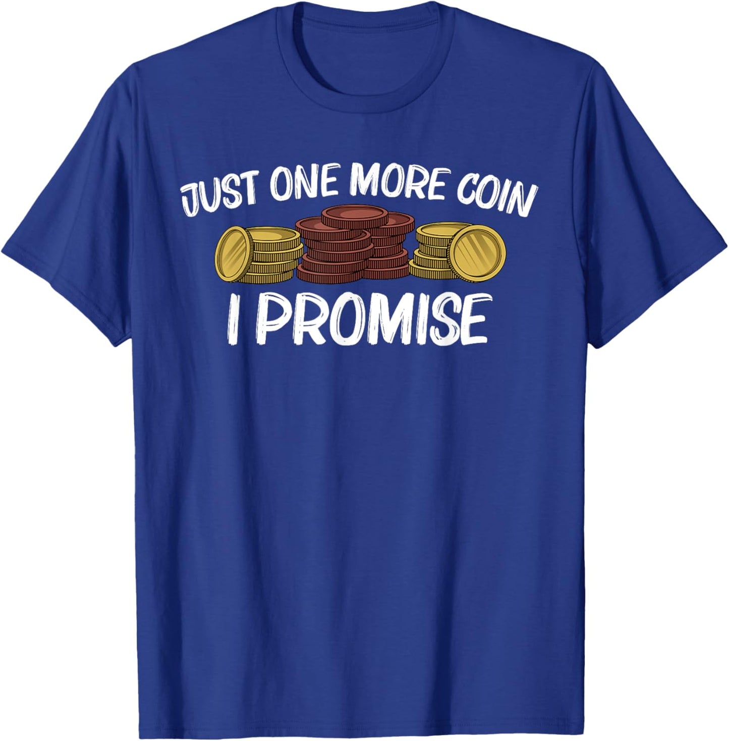 Funny Coin Collector Gift Women Kids Coin Collecting T-Shirt - T-Shirt | Royal
