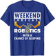 Funny Robotics Art Women Robotics Engineer Robots T-Shirt - T-Shirt | Royal