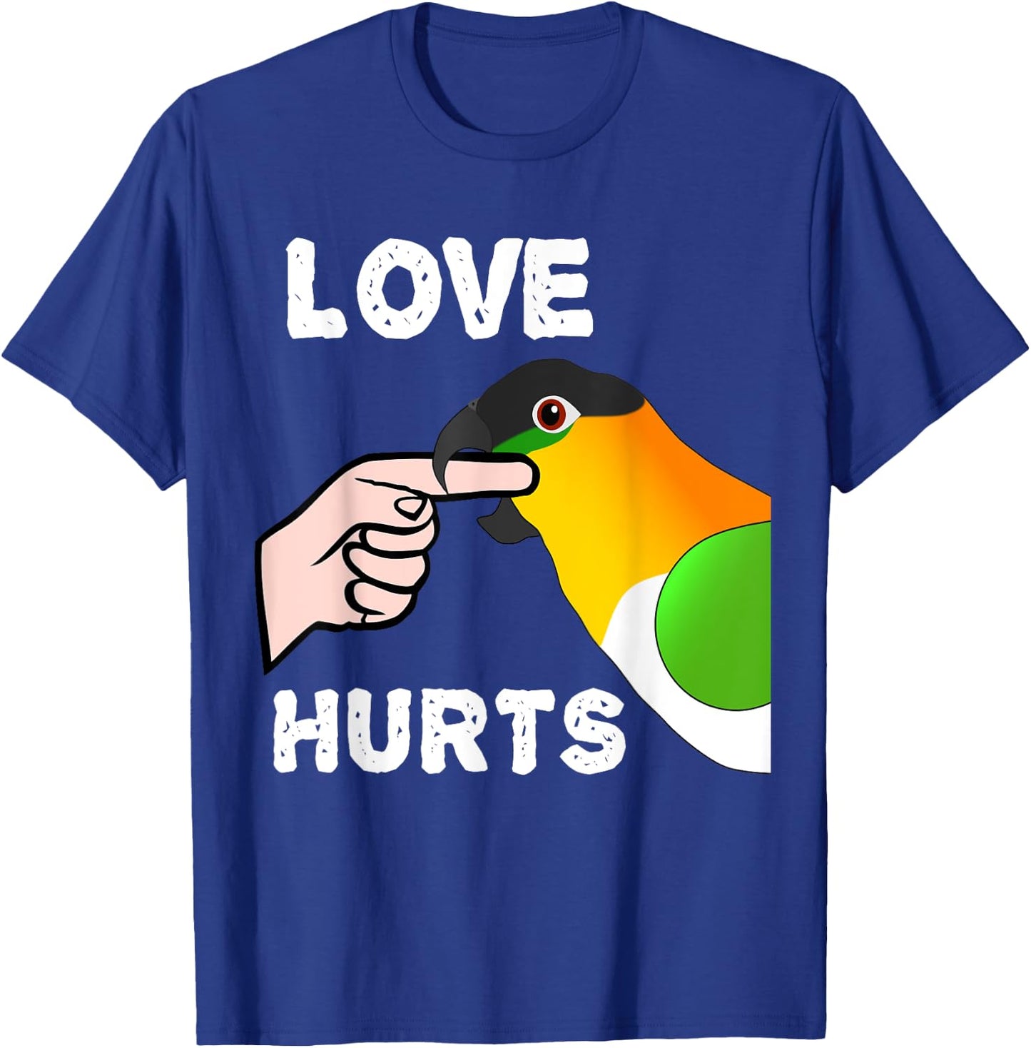 Black Headed Caique Parrot Love Hurts T-Shirt - T-Shirt | Royal