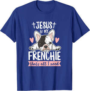 Frenchie Quote for a Frenchie Owner T-Shirt - T-Shirt | Royal