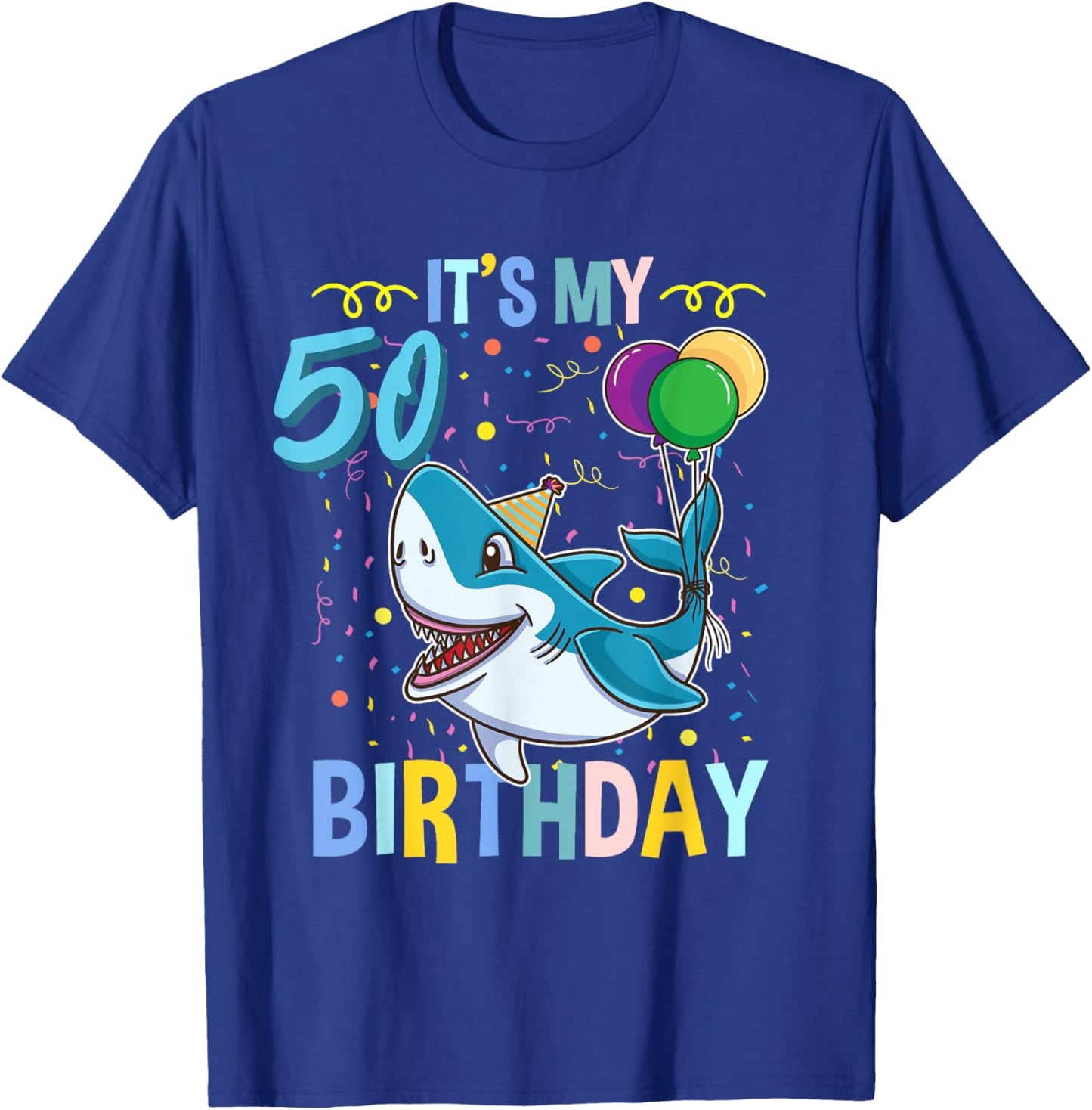 Shark Lover Its My 50th Birthday T-Shirt - T-Shirt | Royal