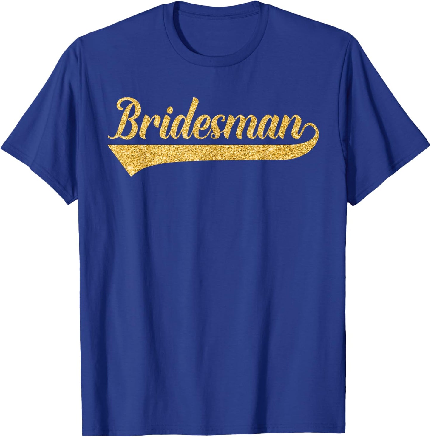 Bridesman Coordinating Wedding Bridal Party Gift T-Shirt - T-Shirt | Royal