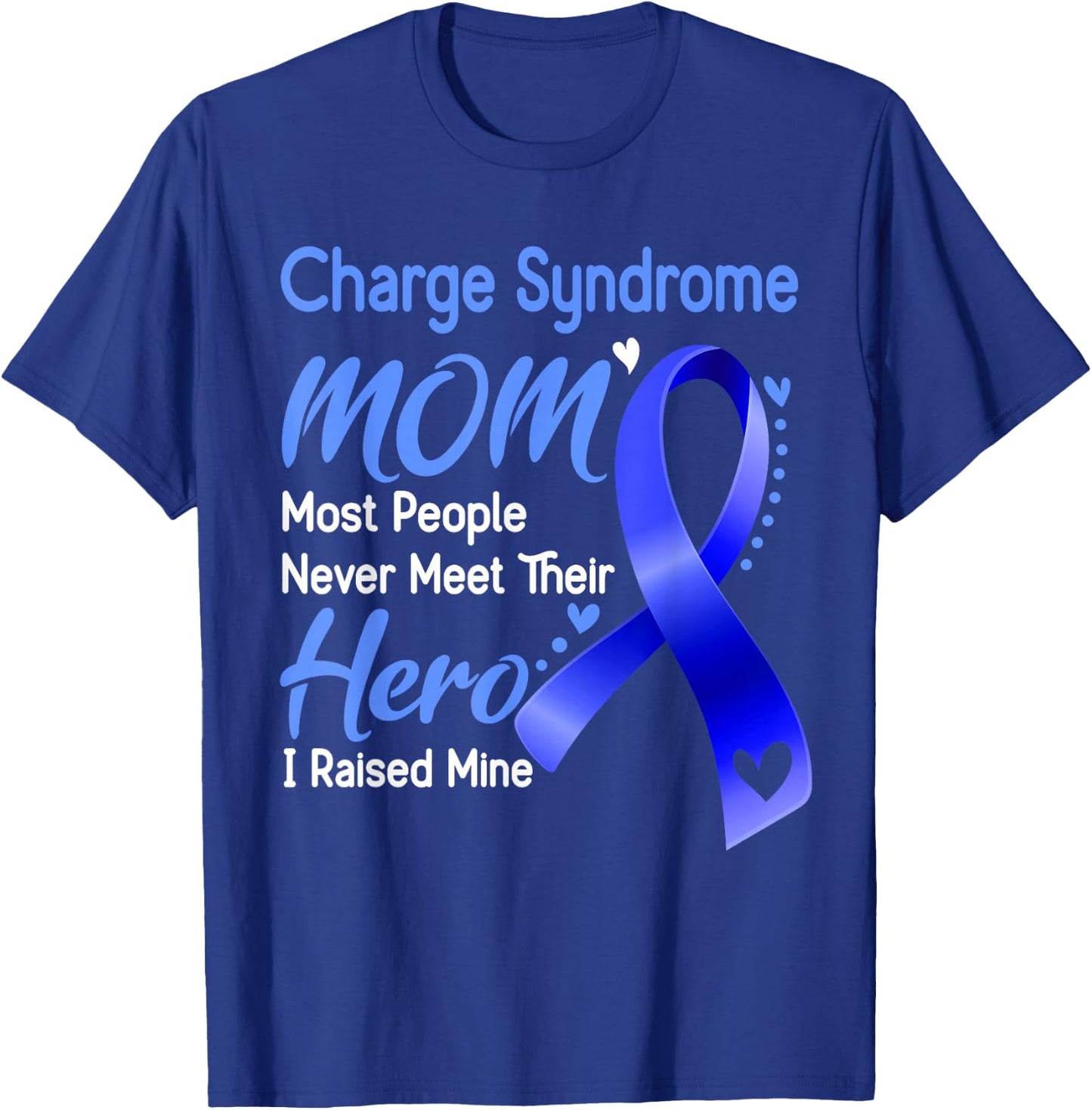Charge Syndrome Mom I Raised Mine T-Shirt - T-Shirt | Royal