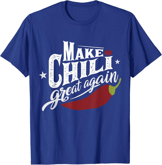 Make Chili Great Again Chilli Cook-Off Competition Team Chef T-Shirt - T-Shirt | Royal