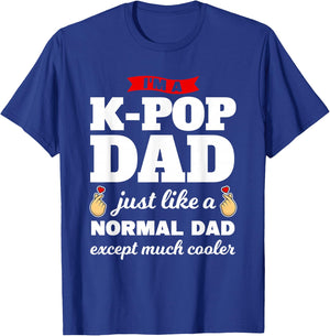 I'm a k-pop dad k-pop merchandise T-Shirt - T-Shirt | Royal