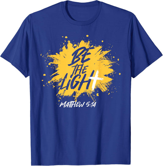 Christian Bible Verse Be The Light Matthew 5:14 T-Shirt - T-Shirt | Royal