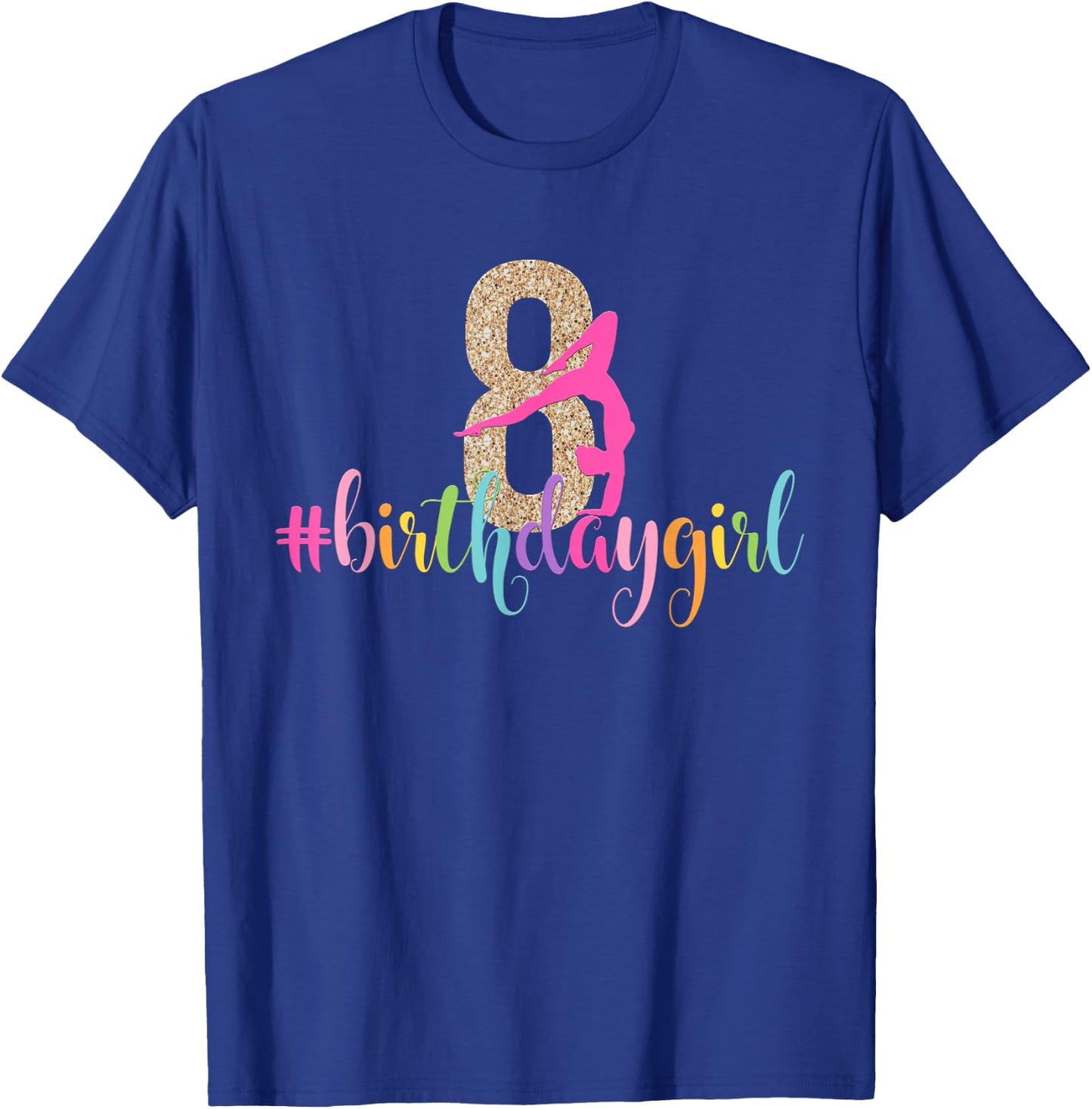 8th Birthday Gymnastics Girls Rainbow Party Gymnast T-Shirt - T-Shirt | Royal