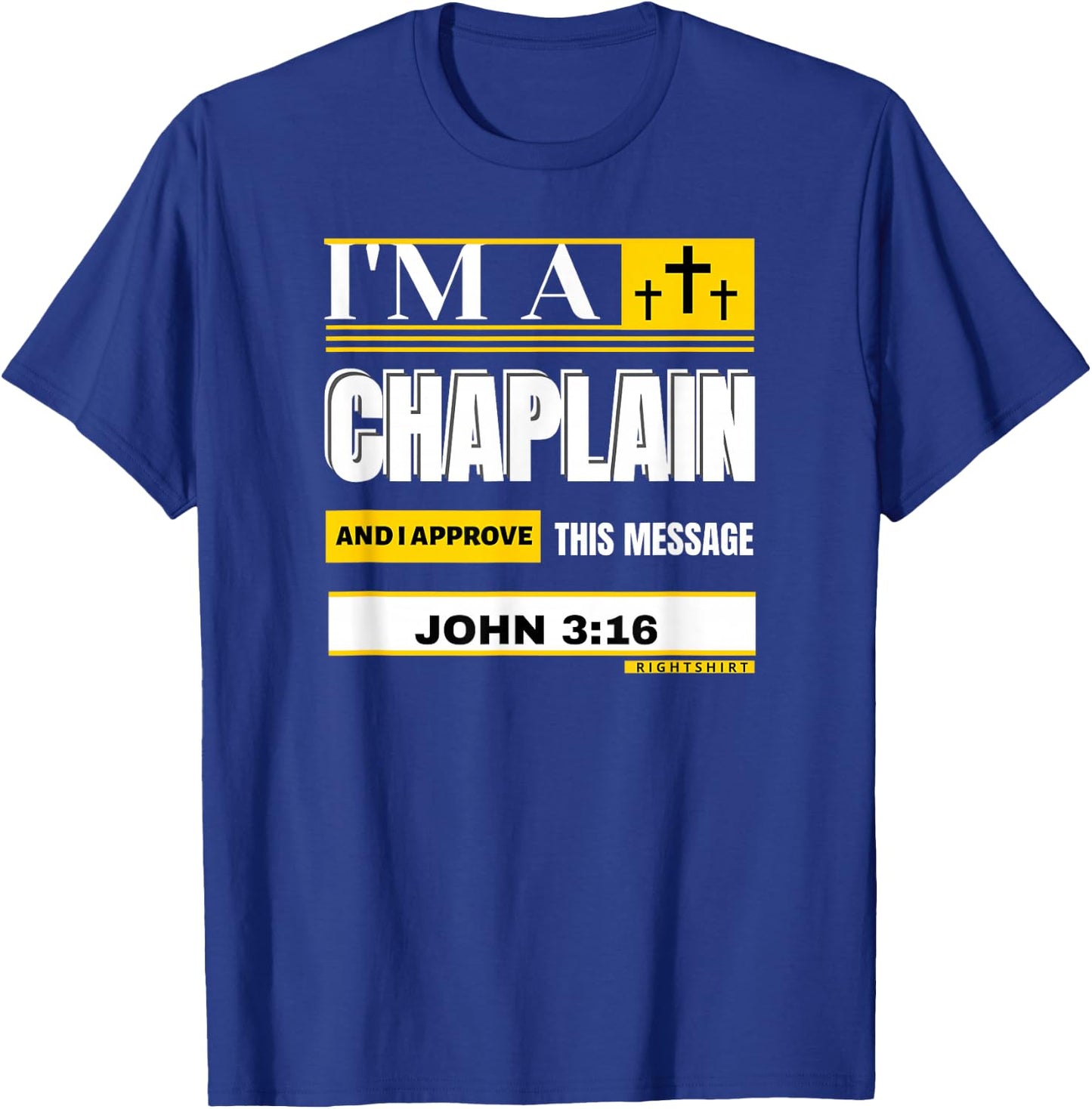 ARMY NAVY CHAPLAIN Appreciation Christian MESSAGE JOHN 3:16 T-Shirt - T-Shirt | Royal