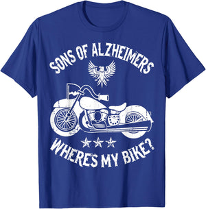 Biker Sons Alzheimers Wheres My Bike T-Shirt - T-Shirt | Royal