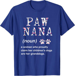 Paw Nana Dog Grandma Women For Christmas Mother's Day T-Shirt - T-Shirt | Royal