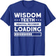 Wisdom Teeth Removal Recovery Charging Tooth Surgical T-Shirt - T-Shirt | Royal
