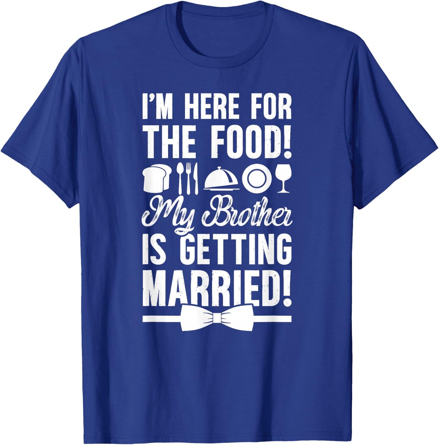 Brother of The Groom Funny Groom's Brother T-Shirt - T-Shirt | Royal