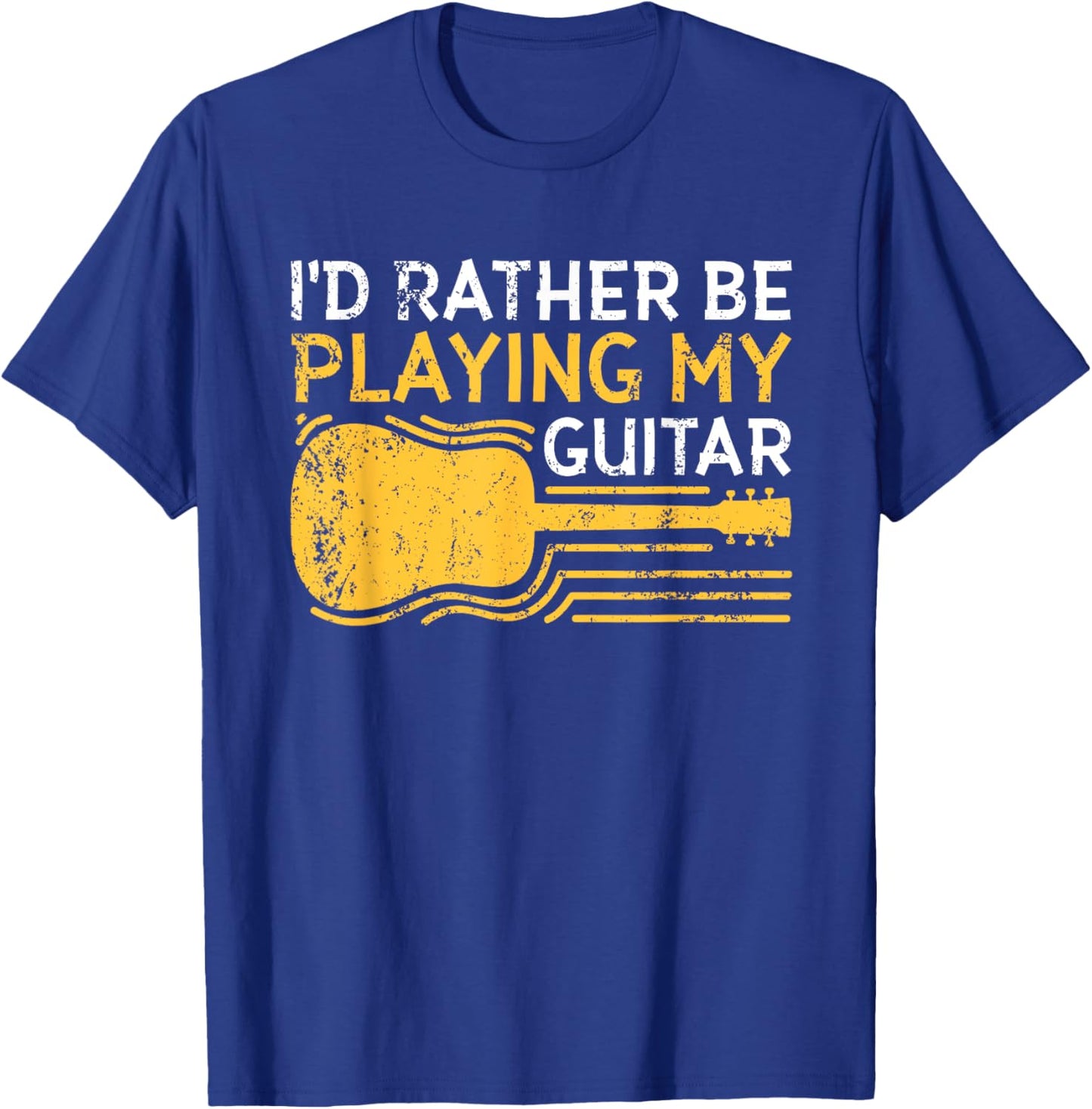 I'd Rather Be Playing My Guitar T-Shirt - T-Shirt | Royal
