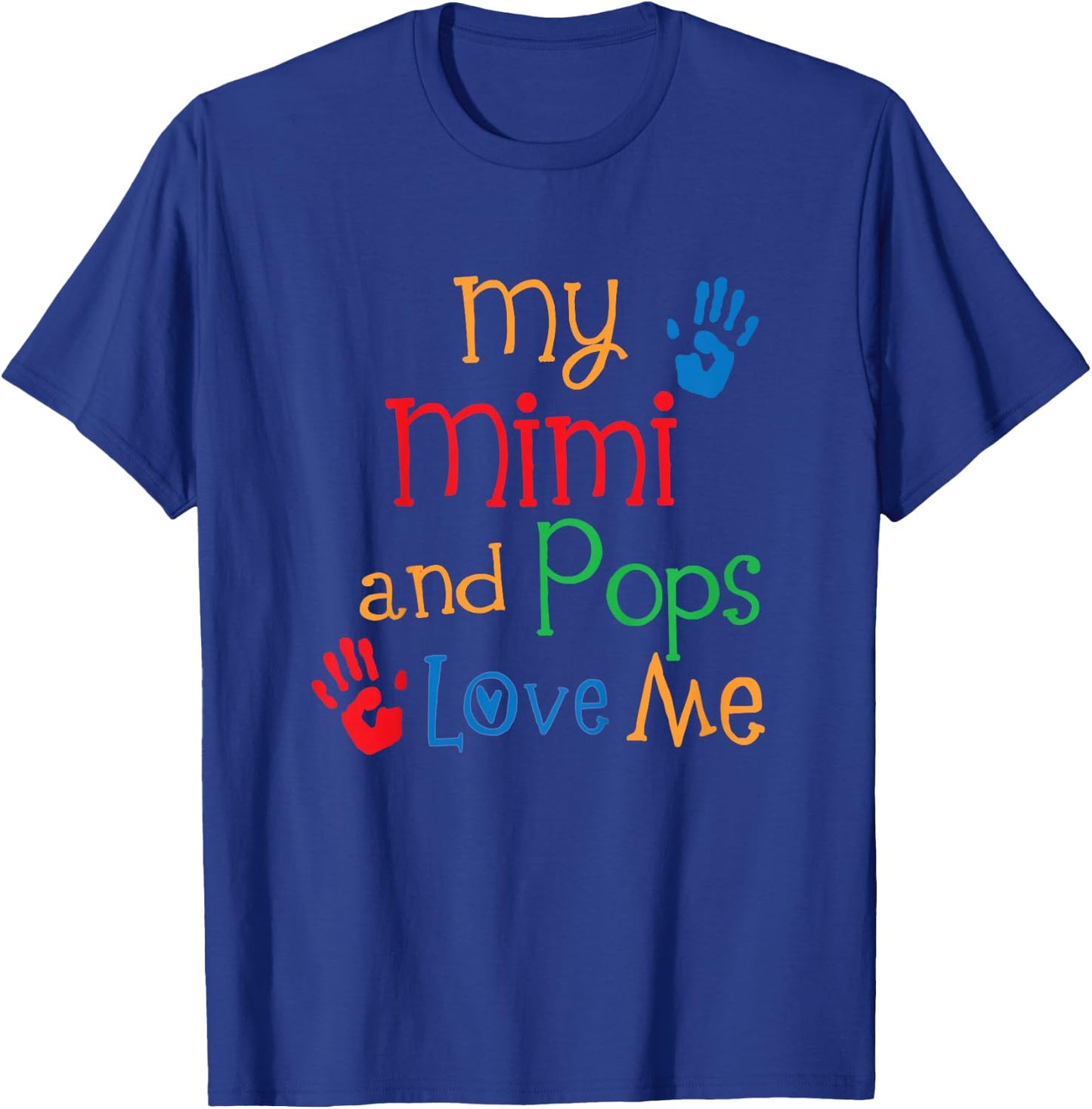 Kids My Mimi and Pops Love Me T-Shirt - T-Shirt | Royal
