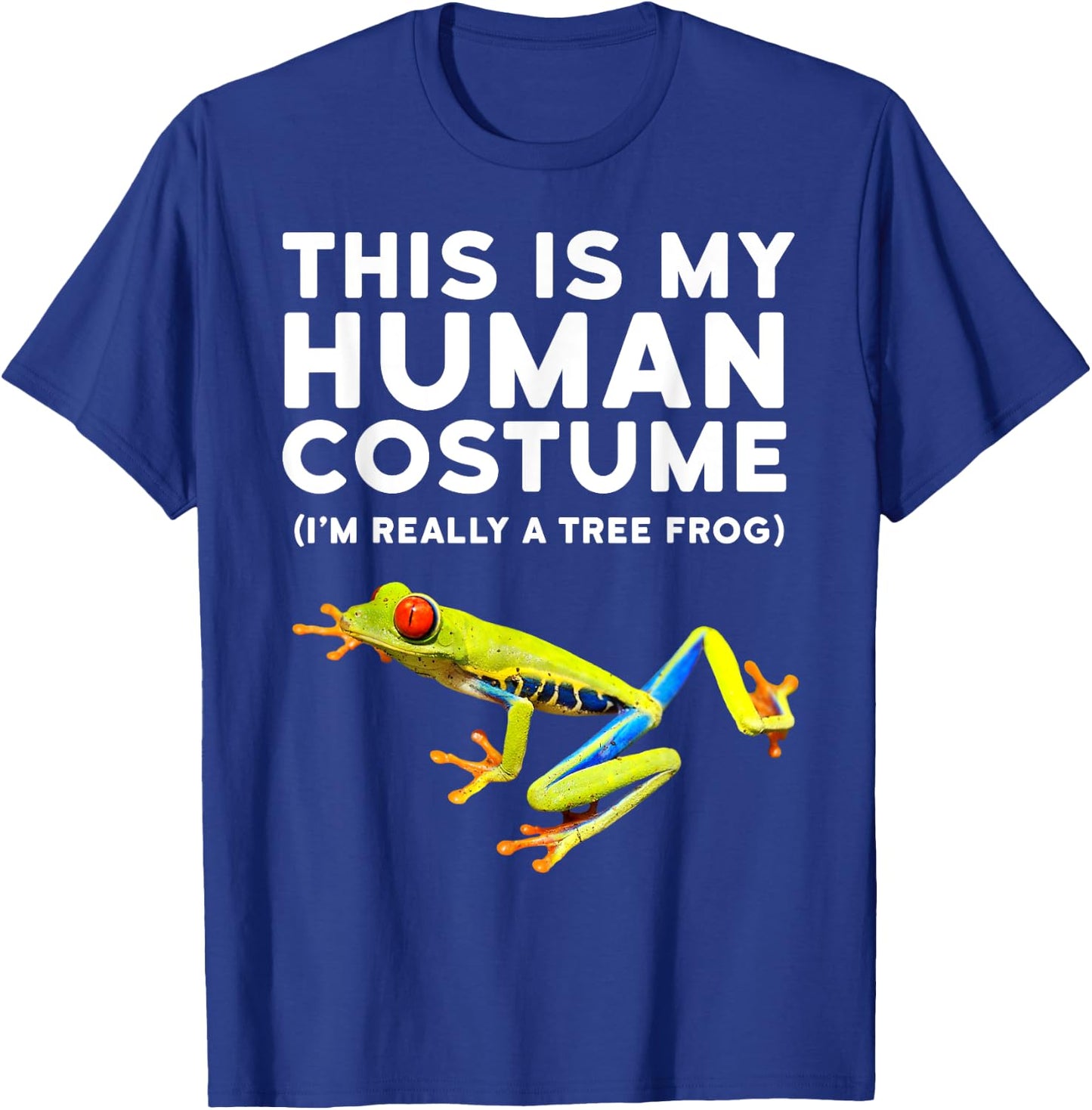 Tree Frog - This is My Human Costume Tree Frog T-Shirt - T-Shirt | Royal