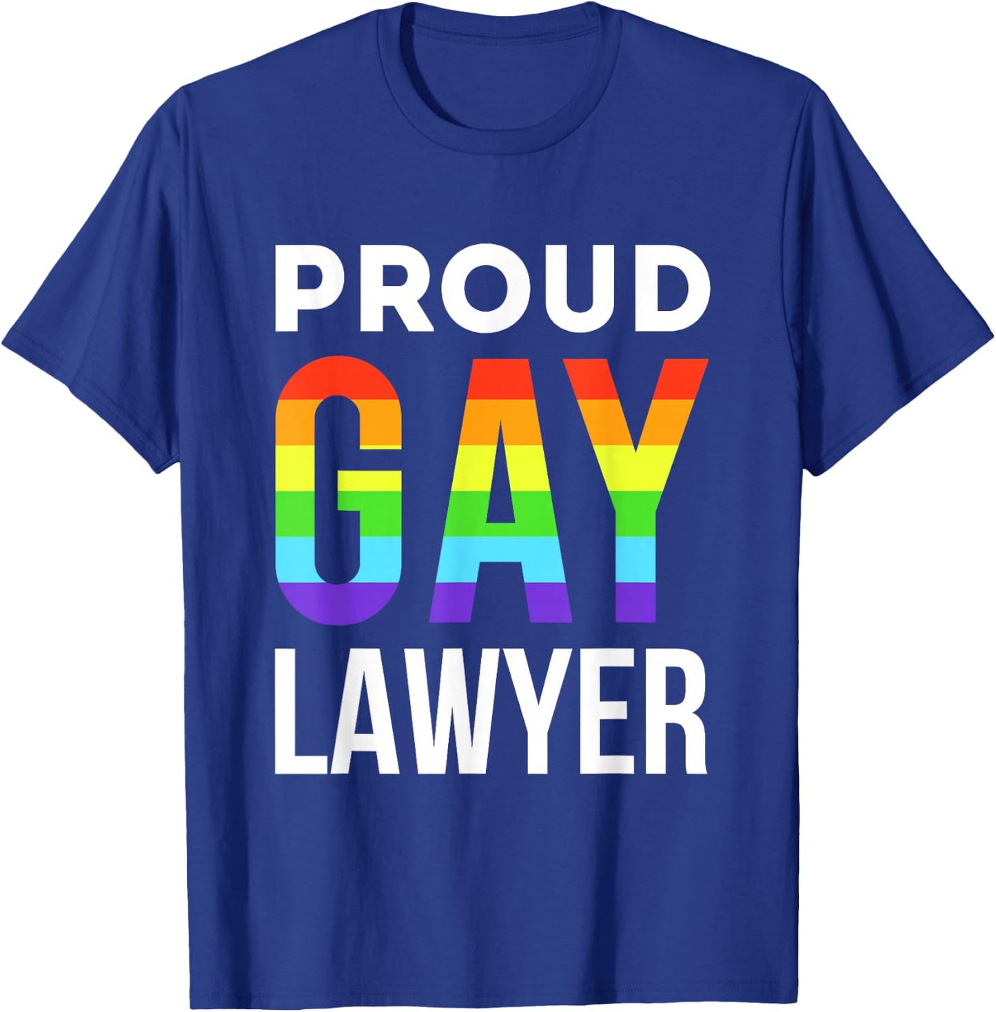 Proud Gay Lawyer LGBTQ Rainbow Law School Graduation T-Shirt - T-Shirt | Royal