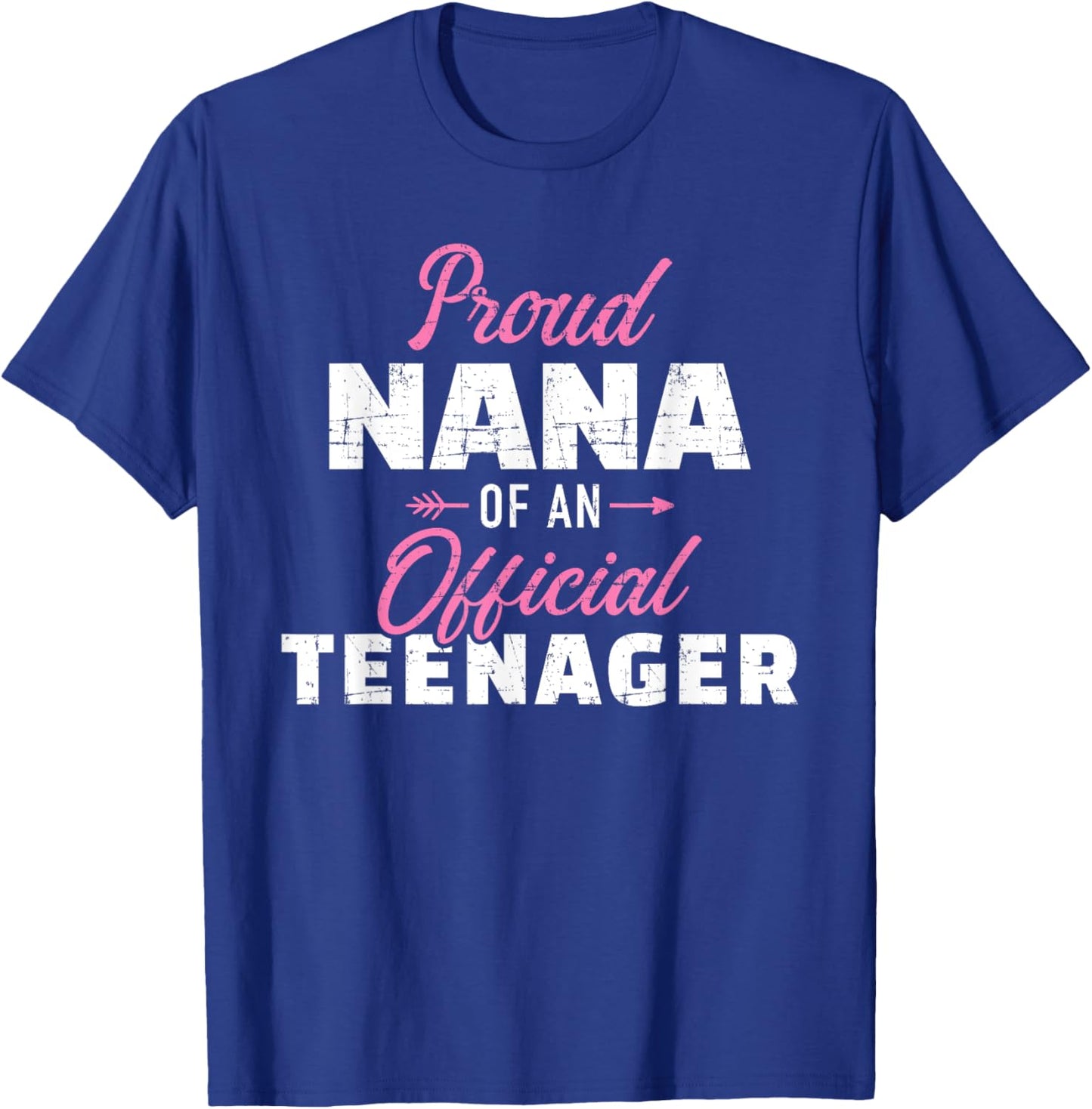 Proud nana of a teenager 13th birthday for grandma T-Shirt - T-Shirt | Royal